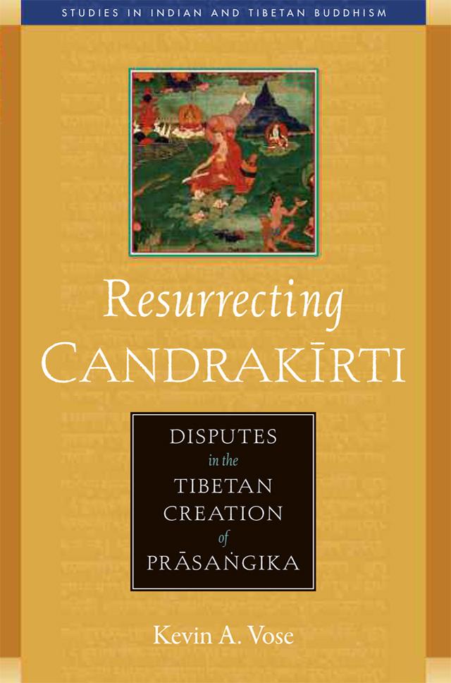 Kevin Vose’s New Book on Candrakīrti Available Today